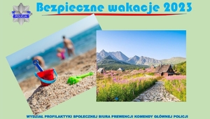 Plakat na którym widnieje napis Bezpieczne Wakacje 2023 oraz wizerunek krajobrazu górskiego