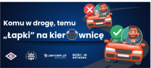 Plakat z napisem: Komu w drogę, temu ,,łapki &quot; na kierownicę.