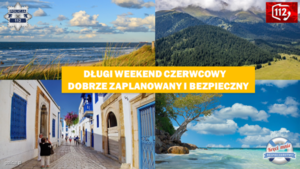 Plakat ze zdjęciami miejsc wypoczynkowych nad morzem w górach i innych miejscach turystycznych. Na plakacie widnieje napis: DŁUGI WEEKEND CZERWCOWY DOBRZE ZAPLANOWANY I BEZPIECZNY. W lewym górnym rogu plakatu widniej policyjna gwiazda na której jest ogólnopolski numer alarmowy 112. W prawym górnym rogu również widniej ogólnopolski numer alarmowy 112. Natomiast w prawym dolnym rogu widniej napis ogólnopolskiej akcji profilaktyczno informacyjnej : KRECI MNIE BEZPIECZEŃSTWO