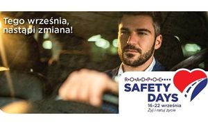 Zdjęcie przedstawia siedzącego w samochodzie za kierownicą mężczyznę oraz z prawym rogu zdjęcia napis ,,SAFETY DAYS&quot;, 16-22 września ,,Żyj i ratuj życie&quot;
