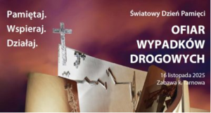 16 listopada światowy dzień pamięci ofiar wypadków drogowych